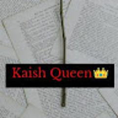 Kaish Queen