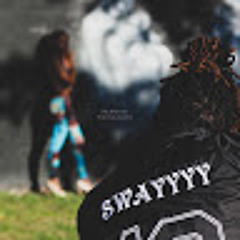 Swayy Wayy