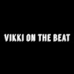 vikki on the beat