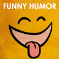 Funny Humor