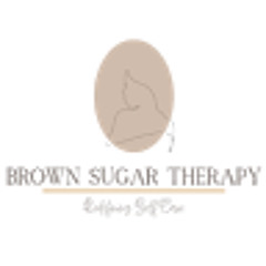 Brown Sugar Therapy