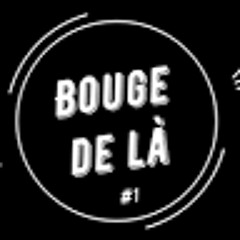 Stream Bouge De Là music | Listen to songs, albums, playlists for free on  SoundCloud