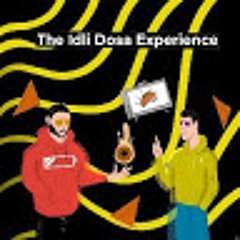 The Idli Dosa Experience