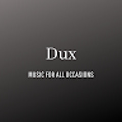 Dux Music For Occasions