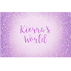Kierra’s World