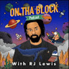 On Tha Block podcast