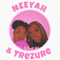Neeyah & Trezure
