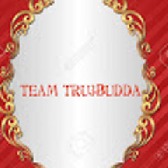 Tru3 Budda