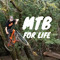 MTB For Life