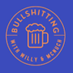 Bullshitting Podcast