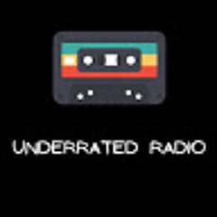 UNDERRATED RADIO