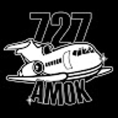 AMOK 727