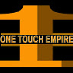 ONE TOUCH EMPIRE MUSIQ