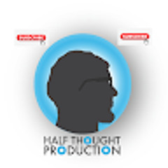 Half Thought Productions