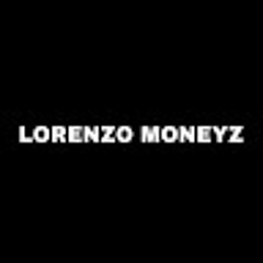 LORENZO MONEYZ