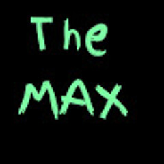 The M A X