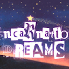 Incarnation Dreams
