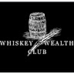 Whiskey and Wealth Club