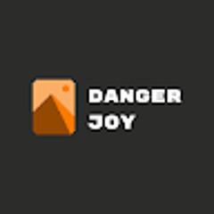 danger joy