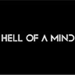 Hell of a Mind