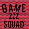GAMEZZZ SQUAD