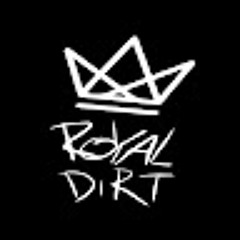 Royal Dirt