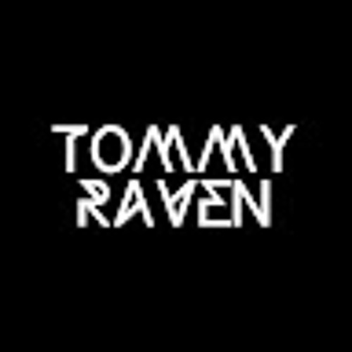 Stream Tommy Raven music | Listen to songs, albums, playlists for free ...