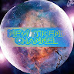 NEW TREND CHANNEL