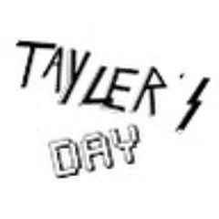 Tayler ́s day
