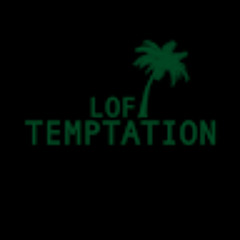 Lofi Temptation