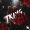 TKing Its me