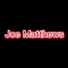 Joe Matthews