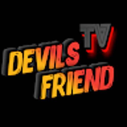 Devils Friend TV’s avatar