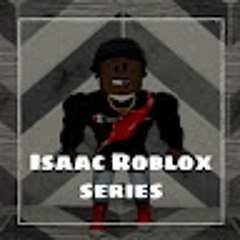 Isaac Roblox series