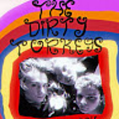 The Dirty Turkeys