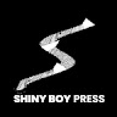 Shiny Boy Press