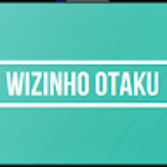 Wizinho otaku