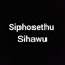 Siphosethu Sihawu