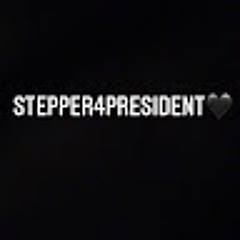 STEPPER 4 PRESIDENT