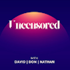 uncensored podcast