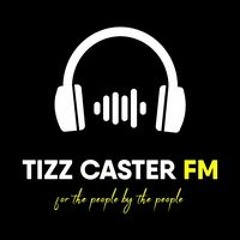 TizzCasterFM Online