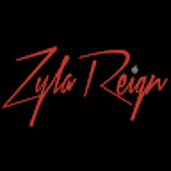 zyla reign