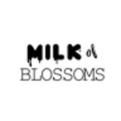 Milk of Blossoms