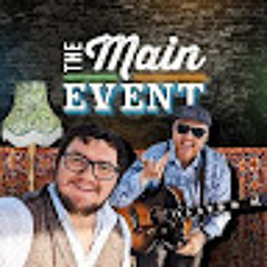 The Main Event