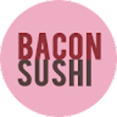 Bacon Sushi