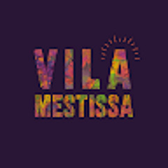 Vila Mestissa