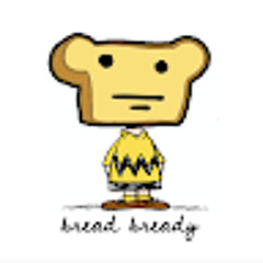 bread bready