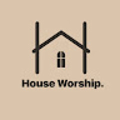 House Worship