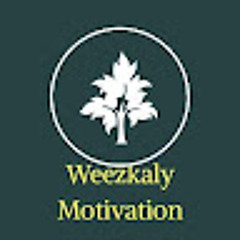 Weezkaly Motivation