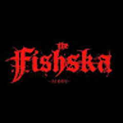 The Fishska